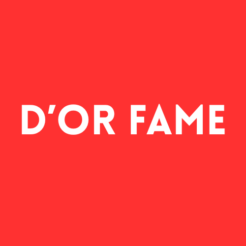 D'Or Fame